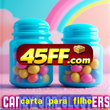 carta para filho em retiro
